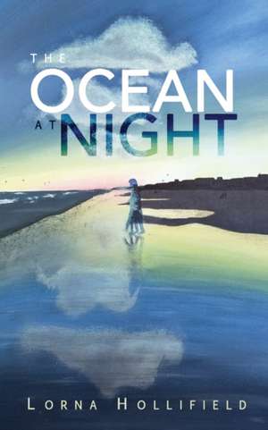 The Ocean At Night de Lorna Hollifield