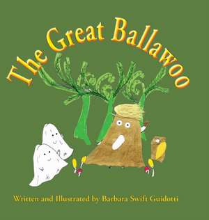 The Great Ballawoo de Barbara Swift Guidotti