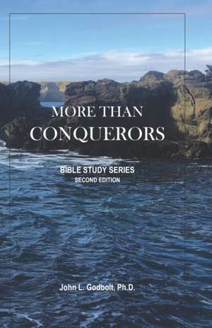 More Than Conquerors: The Bible Study Series de John L. Godbolt