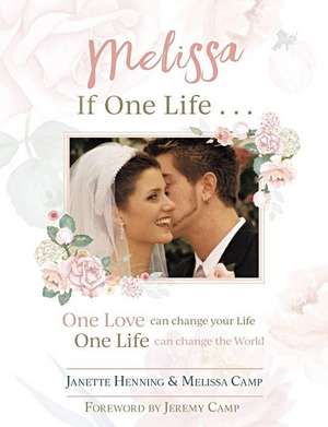 Melissa, If One Life de Janette Henning