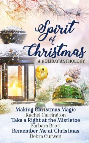 Spirit of Christmas Anthology de Barbara Brutt