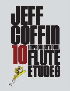 10 Improvisational Flute Etudes de Jeff Coffin