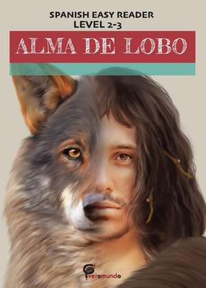 Alma de lobo de Verónica Moscoso