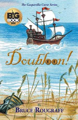 Doubloon! de Bruce Rougraff