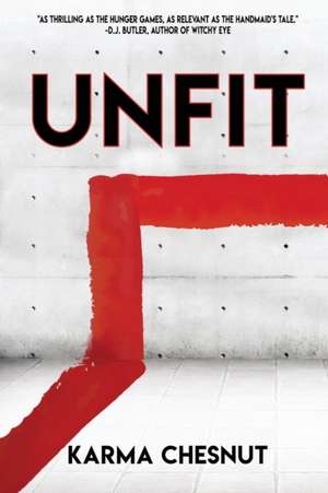 Unfit de Karma Chesnut