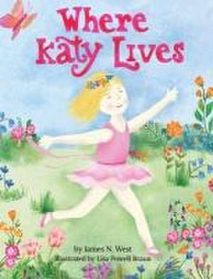 Where Katy Lives de James N West
