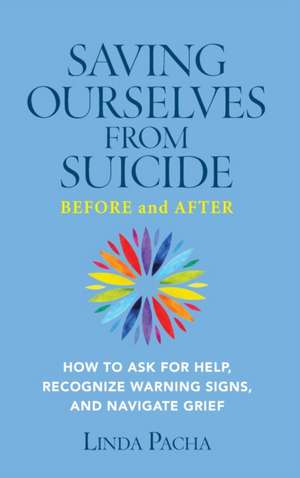 Saving Ourselves from Suicide - Before and After de Linda Pacha