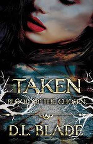 Taken de D. L. Blade