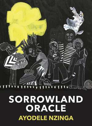 Sorrowland Oracle de Ayodele Nzinga