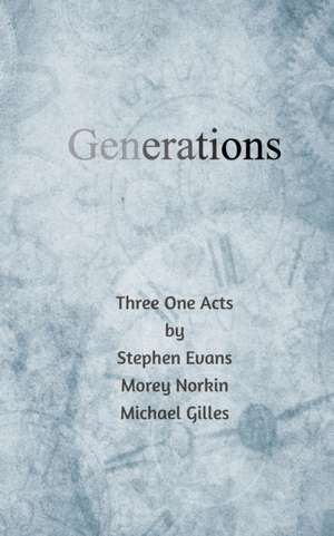 Generations de Stephen Evans