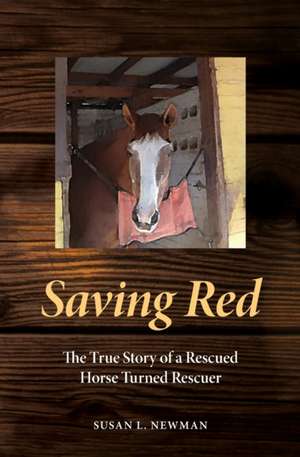 Saving Red de Susan L. Newman