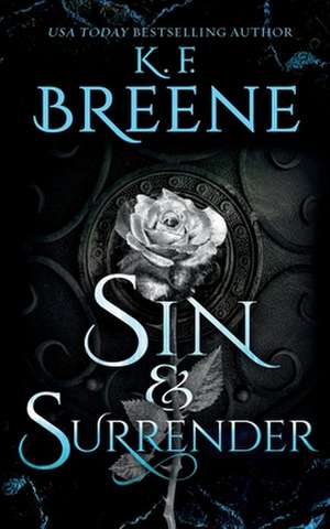 Sin and Surrender de K. F. Breene