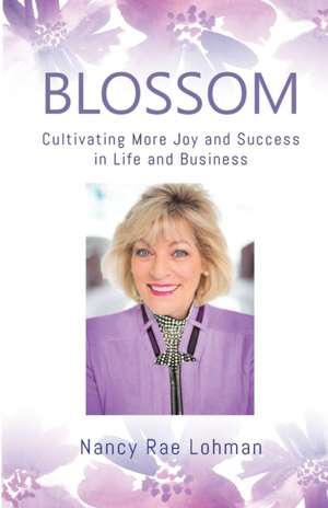 BLOSSOM de Nancy Rae Lohman