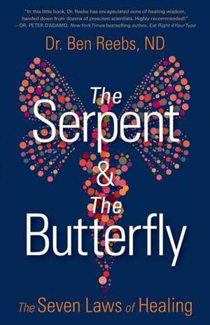 The Serpent & The Butterfly de Ben Reebs