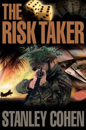 The Risk Taker de Stanley Cohen