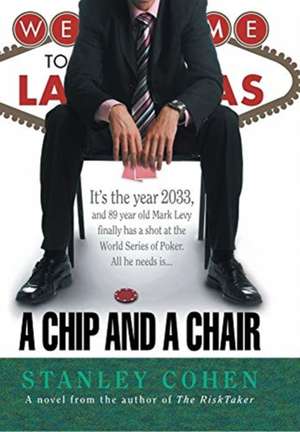 A Chip And A Chair de Stanley Cohen