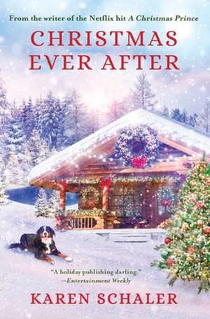 Christmas Ever After de Karen Schaler