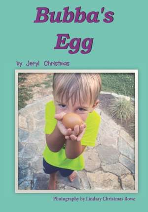 Bubba's Egg de Jeryl Christmas