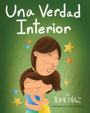 Una Verdad Interior de Temi Díaz