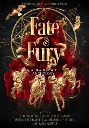 Of Fate and Fury: A Deadly Sin Anthology de Lina C. Amarego