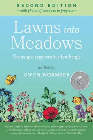 Lawns Into Meadows, 2nd Edition de Owen Wormser