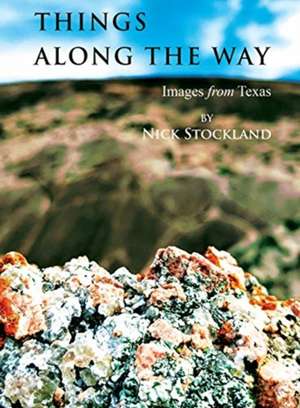 Things Along the Way de Nick Stockland