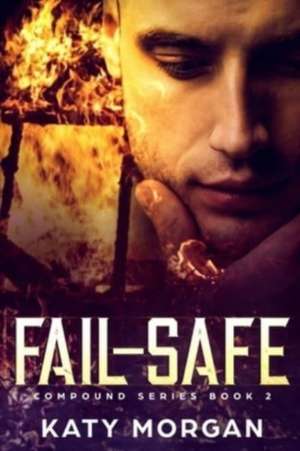 Fail-Safe de Katy Morgan