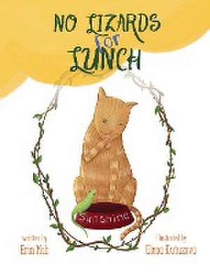 No Lizards for Lunch de Erin Mah