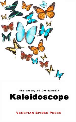 Kaleidoscope de Cat Russell