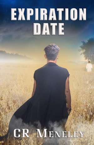 Expiration Date de Cr Meneley