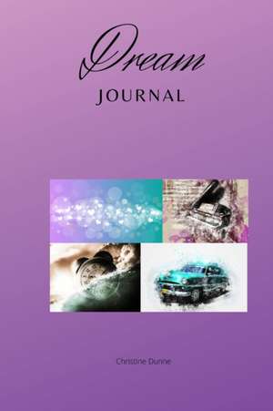 Dream Journal de Christine Dunne