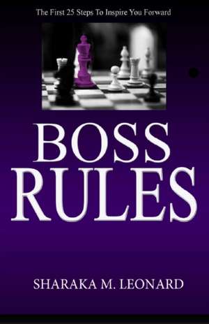 Boss Rules de Sharaka M Leonard