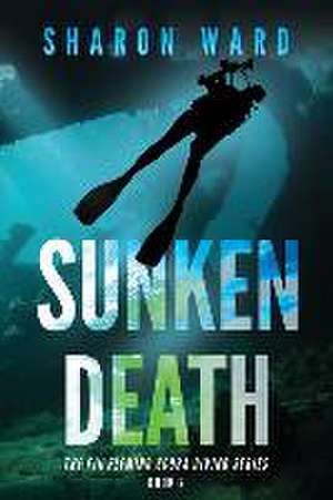 Sunken Death de Sharon Ward