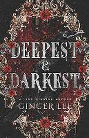 Deepest & Darkest de Ginger Lee