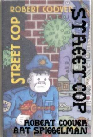 Street Cop de Robert Coover