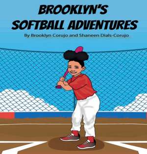 Brooklyn Softball Adventures de Brooklyn Corujo