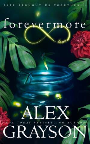 Forevermore de Alex Grayson