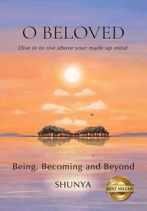 O Beloved de Shunya Pragya