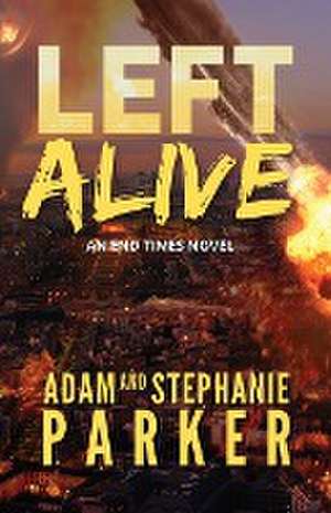 LEFT ALIVE de Adam Parker