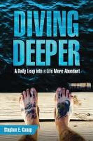 Diving Deeper de Stephen E. Canup