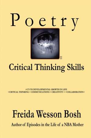 Poetry Eye II Critical Thinking Skills de Freida W Bosh