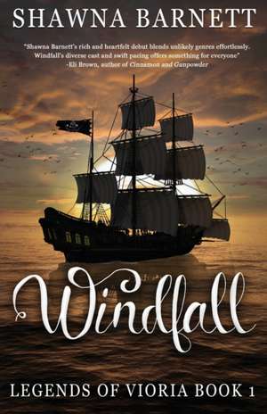 Windfall de Shawna Barnett