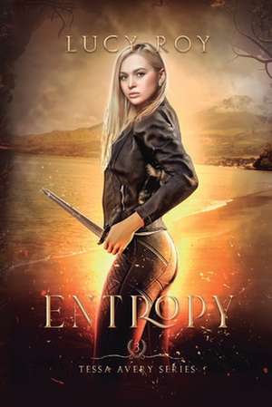 Entropy de Lucy Roy