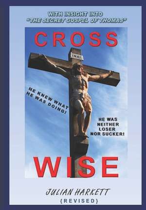 Cross Wise de Julian Harkett