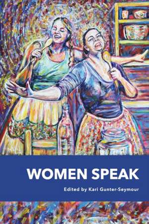 Women Speak Volume 7 de Kari Gunter-Seymour