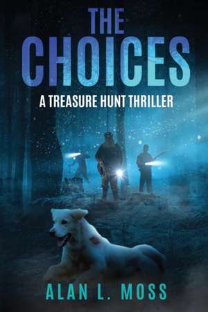 Moss, A: CHOICES
