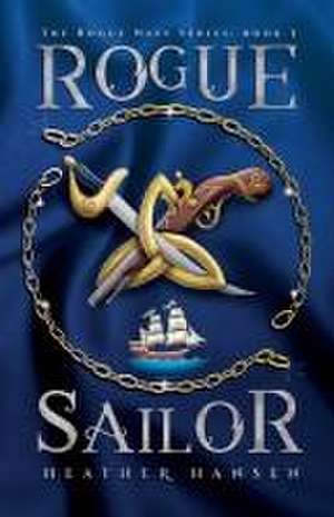 Hansen, H: Rogue Sailor