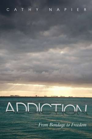 Addiction de Cathy Napier