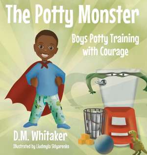The Potty Monster de D. M. Whitaker