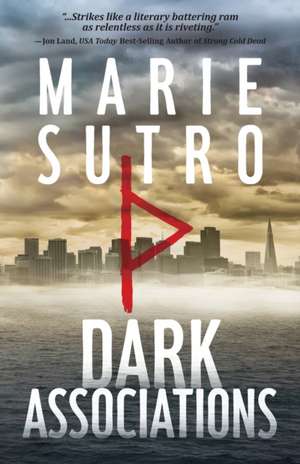 Dark Associations de Marie Sutro